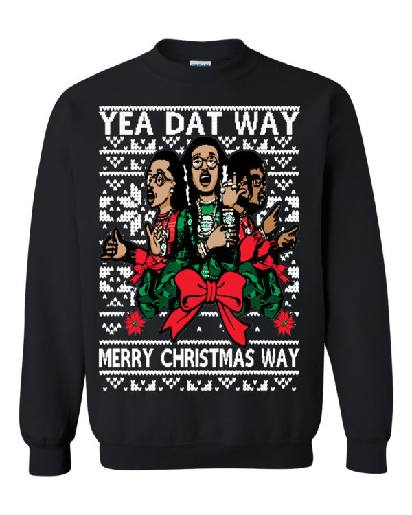 Migos We from the North Ugly Christmas Sweater Yeah Dat way Quavo Sweatshirt NEW