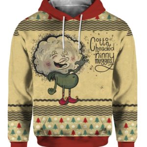 Cotton Headed Ninny Muggins 3D Ugly Christmas Sweater Hoodie