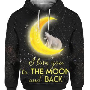 Polar Bear I Love You To The Moon And Back 3D Shirt Sweater Hoodie