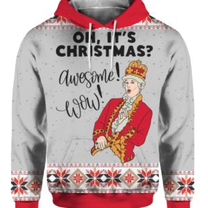 Hamilton King George Musical Oh Its Christmas Awesome Wow 3D Ugly Sweater Hoodie