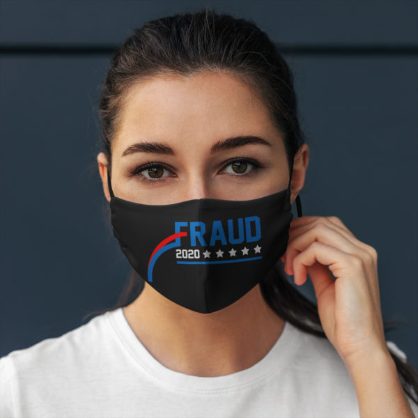 Election 2020 Fraud Rigged Biden Is Not My President Face Mask