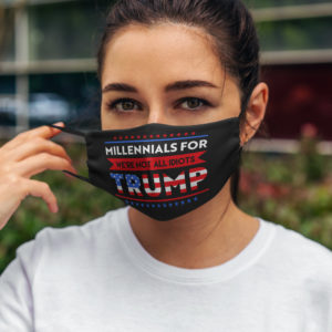 Millennials For Trump Were Not All Idiots Face Mask