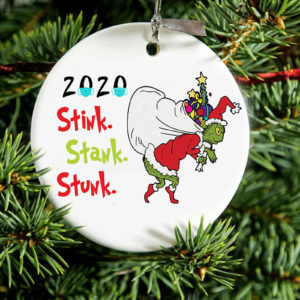 Grinch 2020 Christmas Ornament Stink Stank Stunk
