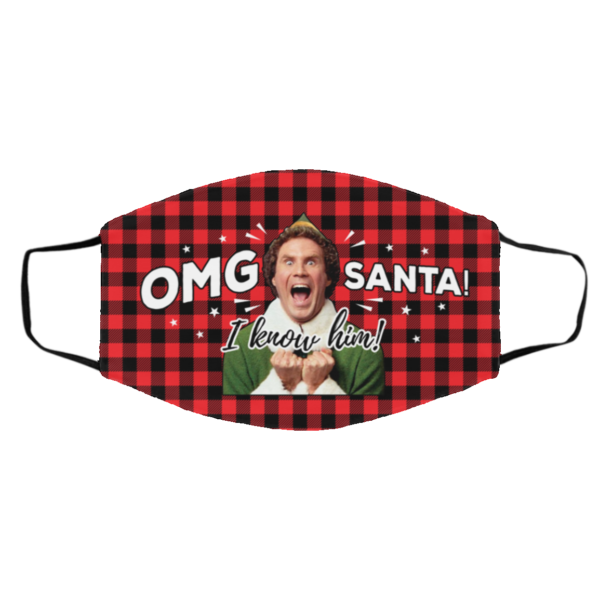 OMG Santa I Know Him Buffalo Plaid Face Mask