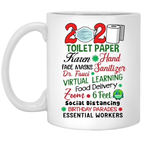 2020 Toilet Paper Karen Hand Face Masks Tanitize Dr Fauci Virtual Learning Ceramic Coffee Mug Travel Mug Water Bottle