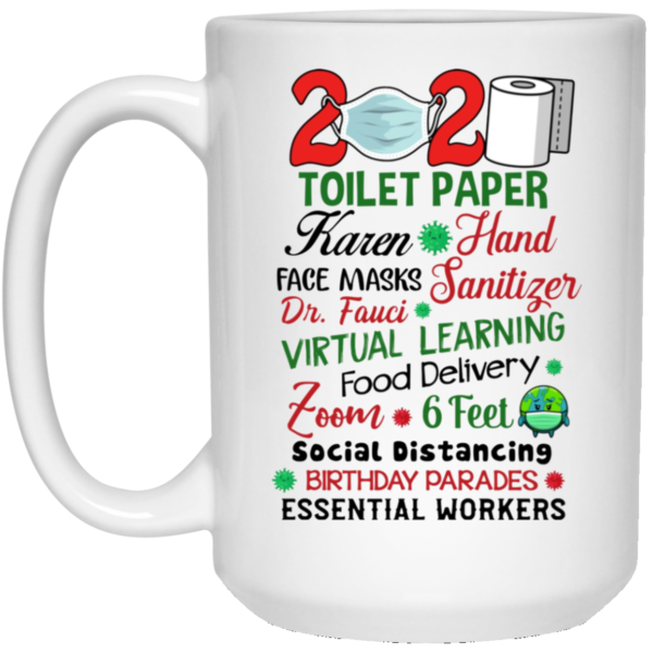 2020 Toilet Paper Karen Hand Face Masks Tanitize Dr Fauci Virtual Learning Ceramic Coffee Mug Travel Mug Water Bottle
