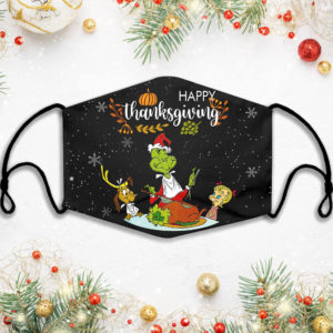 Happy Thanksgiving  Grinch Xmas Face Mask