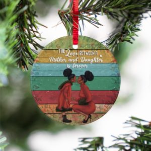 The Love A Mother And Daughter Is Christmas 3 Circle Ornament
