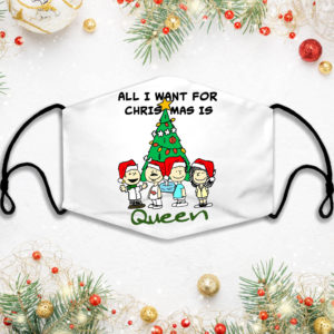 Snoopy All I Want For Christmas Is Queen Face Mask