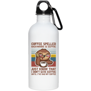 Sloth Coffee Spelled Backwards Is Eeffoc Funny Lazy Ceramic Coffee Mug Travel Mug Water Bottle