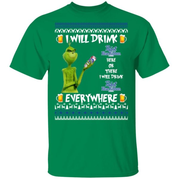 Grinch I Will Drink Pabst Blue Ribbon Here And There Everywhere Sweatshirt