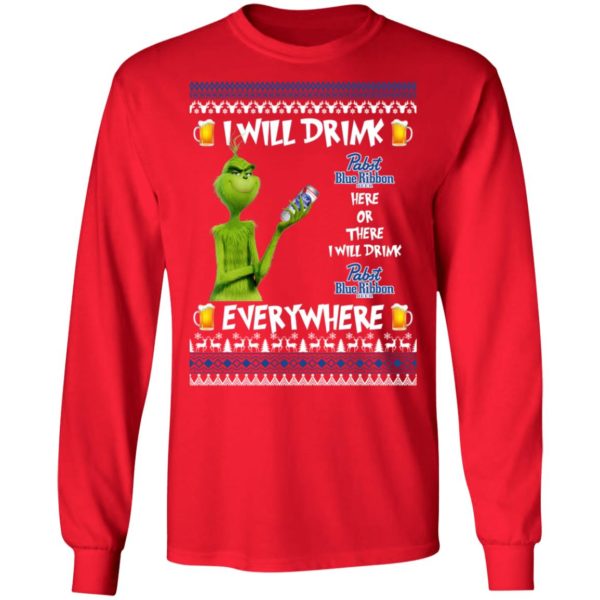 Grinch I Will Drink Pabst Blue Ribbon Here And There Everywhere Sweatshirt