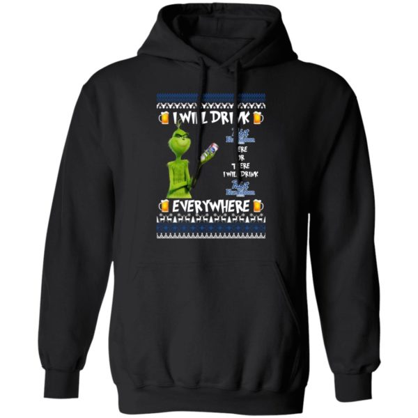 Grinch I Will Drink Pabst Blue Ribbon Here And There Everywhere Sweatshirt