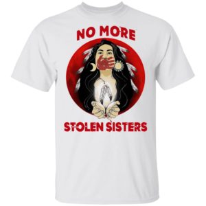 Beautiful No More Stolen Sisters Native Feathers Shirt