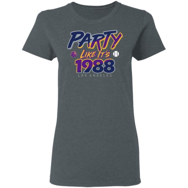 Party Like It’s 1988 Los Angeles T-Shirts