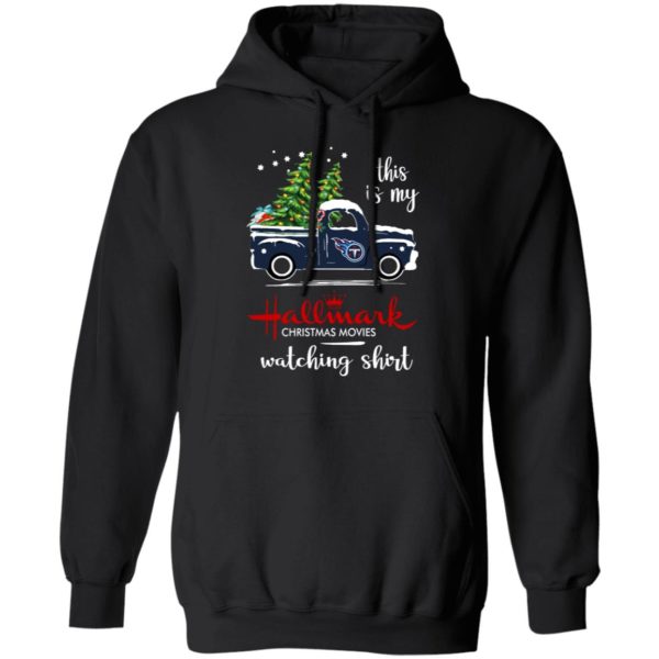 Tennessee Titans This Is My Hallmark Christmas Movies Watching Shirt
