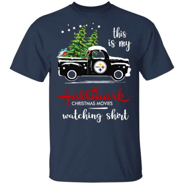 Pittsburgh Steelers This Is My Hallmark Christmas Movies Watching Shirt