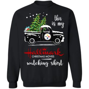 Pittsburgh Steelers This Is My Hallmark Christmas Movies Watching Shirt