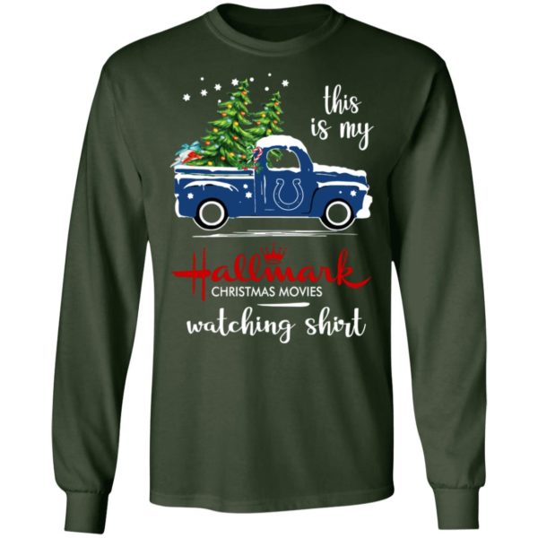 Indianapolis Colts This Is My Hallmark Christmas Movies Watching Shirt