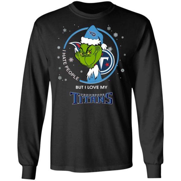I Hate People But I Love My Tennessee Titans Grinch Shirt