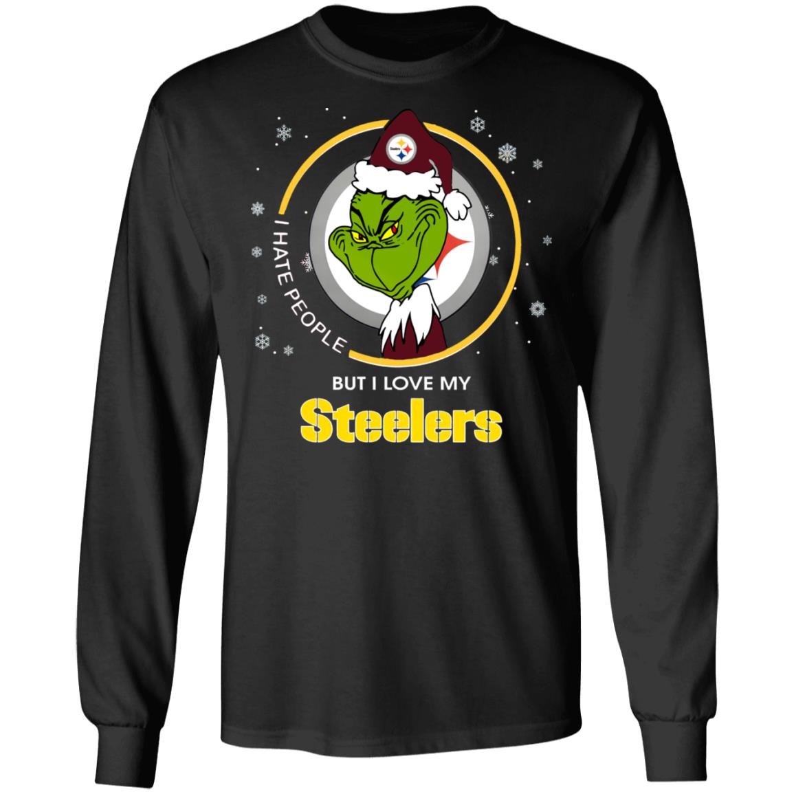 I Hate People But I Love My Pittsburgh Steelers Grinch T-Shirt - T