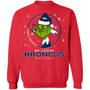 I Hate People But I Love My Denver Broncos Grinch Shirt