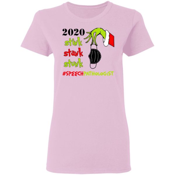 Grinch 2020 Stink Stank Stunk Christmas Speech Pathologist T-Shirt
