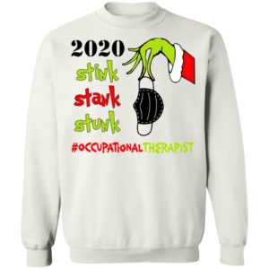Grinch 2020 Stink Stank Stunk Christmas Occupational Therapist T-Shirt