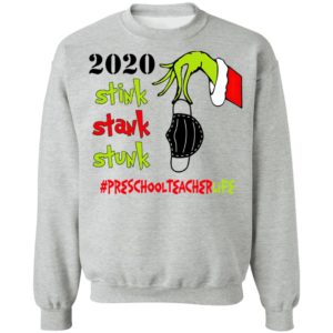 Grinch 2020 Stink Stank Stunk Christmas Preschool Teacher T-Shirt