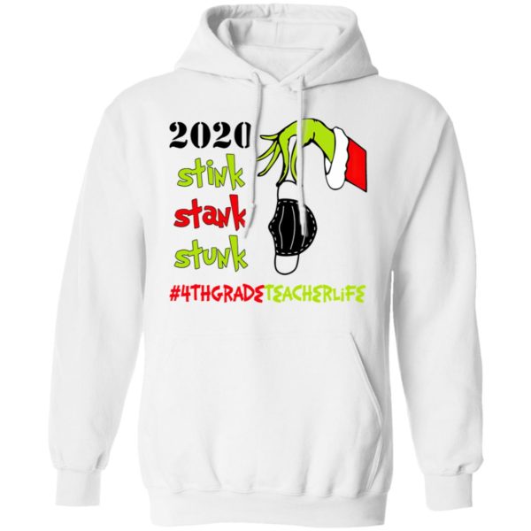Grinch 2020 Stink Stank Stunk Christmas 4th Grade Teacher T-Shirt