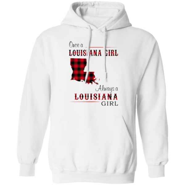 Once A Louisiana Girl Always A Louisiana Girl Shirt