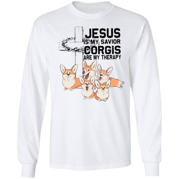 Jesus Is My Savior Corgis Are My Therapy Shirt