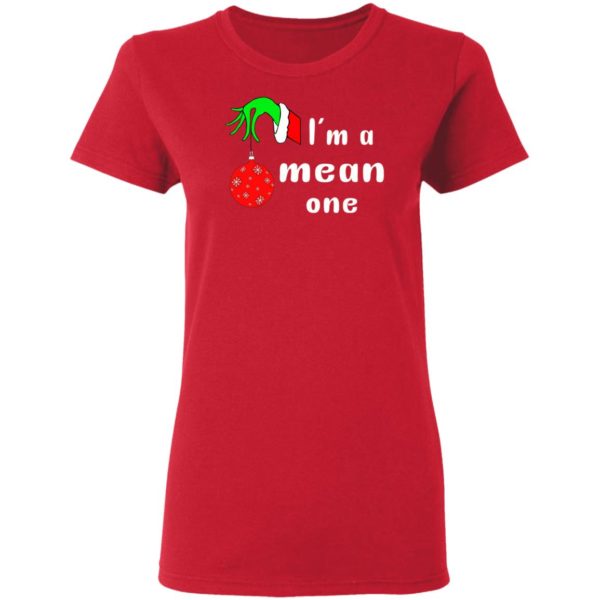 I’m a Mean One Christmas Grinch Sweatshirt Hoodie