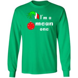 I_m a Mean One Christmas Grinch Sweatshirt Hoodie