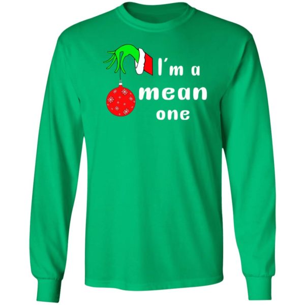 I’m a Mean One Christmas Grinch Sweatshirt Hoodie