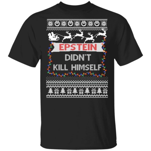 Epstein Didnt Kill Himself Sweater Ugly Christmas