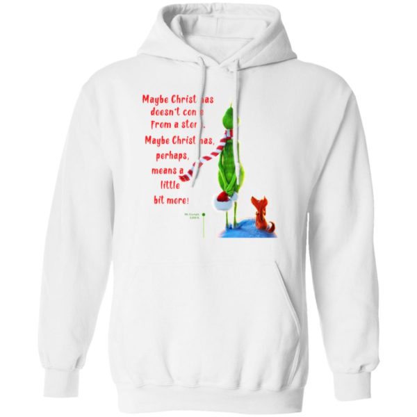 Maybe Christmas Doesnt Come From A Store The Grinch Christmas Shirt, Hoodie