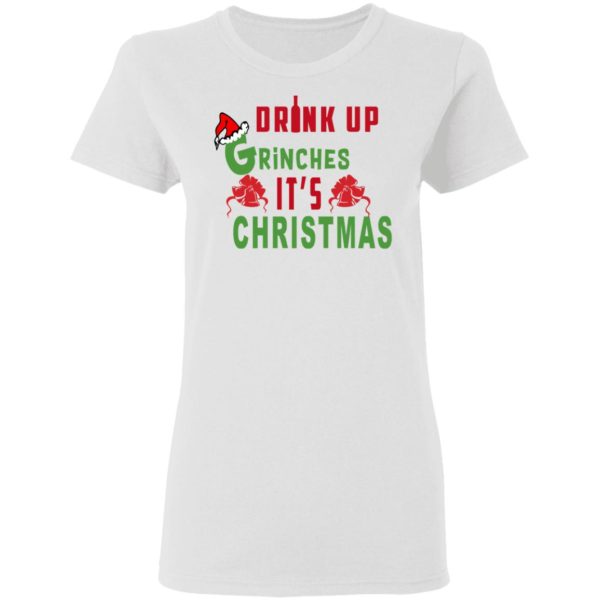Drink Up Grinches Its Christmas Sweater, Hoodie