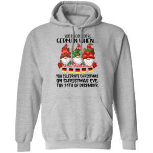 Gnome You Know You’re German When Frohe Weihnachten 24th Of December Christmas Shirt