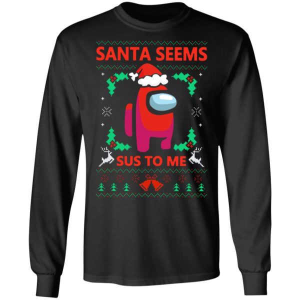 Santa Seems Sus To Me Among Us Ugly Christmas Sweatshirt