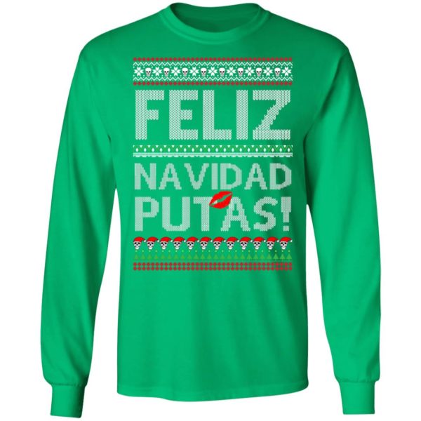 Feliz Navidad Putas! Chingon Ugly Christmas Ugly Sweatshirt