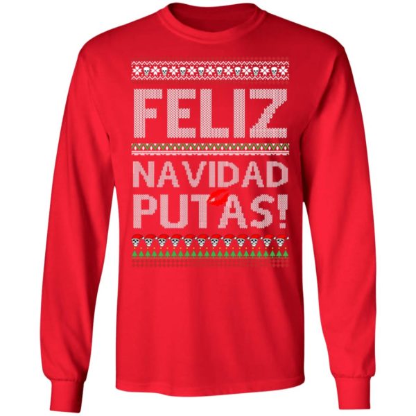 Feliz Navidad Putas! Chingon Ugly Christmas Ugly Sweatshirt