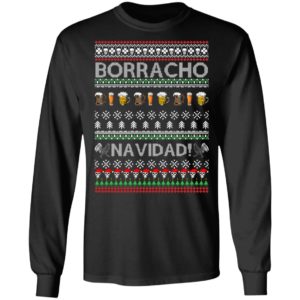 Borracho Navidad Chingon Ugly Christmas Ugly Sweatshirt