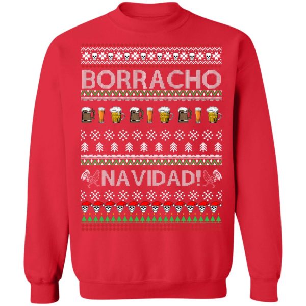 Borracho Navidad Chingon Ugly Christmas Ugly Sweatshirt