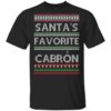 Santa’s Favorite Cabrona OG Navidad Christmas Ugly Sweatshirt