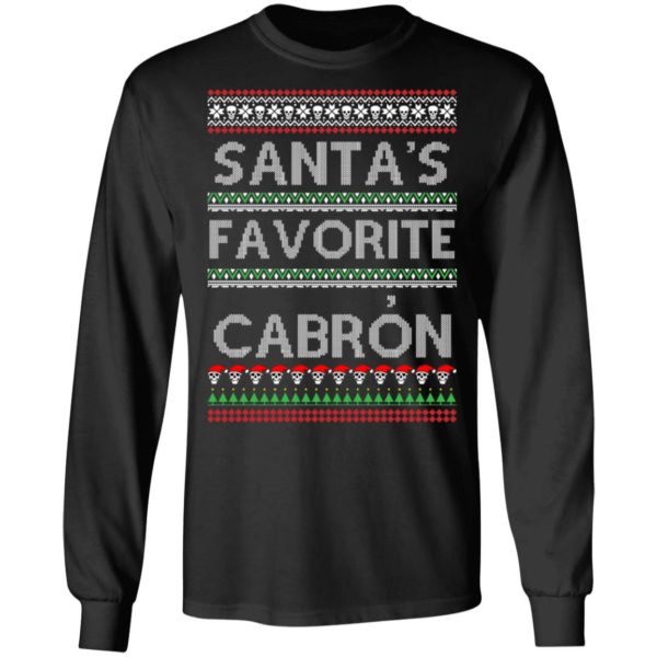 Santa’s Favorite Cabron OG Navidad Christmas Ugly Sweatshirt