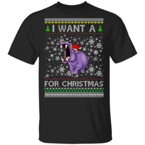 I Want A Hippopotamus For Christmas Ugly Christmas Sweatshirt