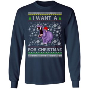 I Want A Hippopotamus For Christmas Ugly Christmas Sweatshirt