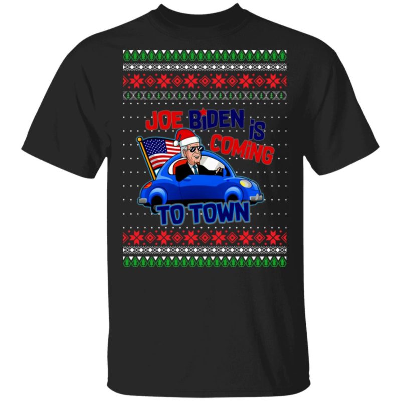 Biden Is Coming To Town New President Potus 2020 Ugly Christmas Sweatshirt