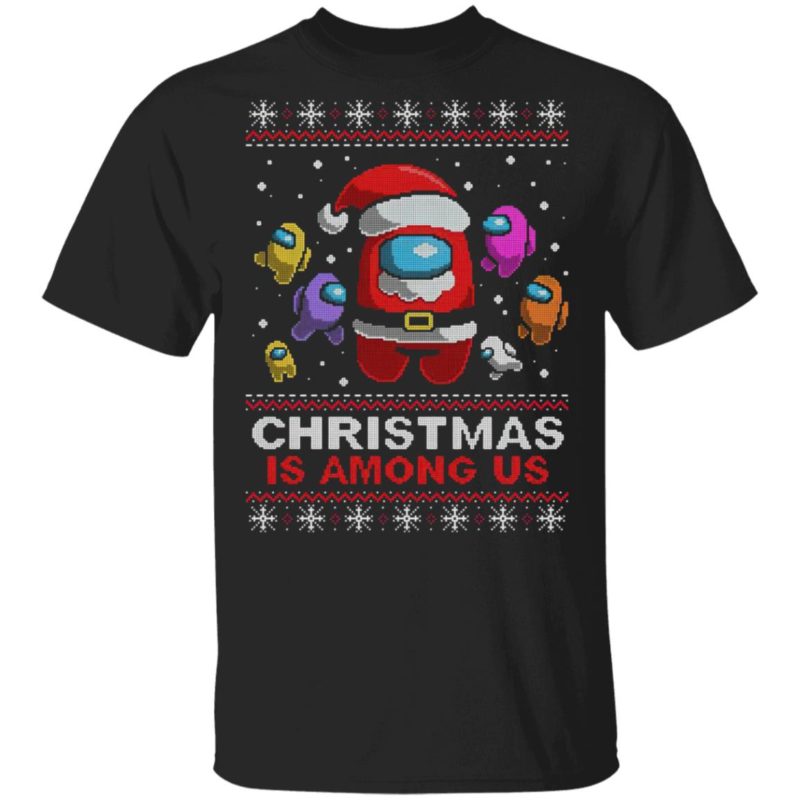 Christmas Is Among Us Ugly Christmas Sweater